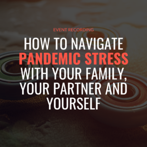 How to Navigate Pandemic Stress